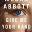 Give Me Your Hand