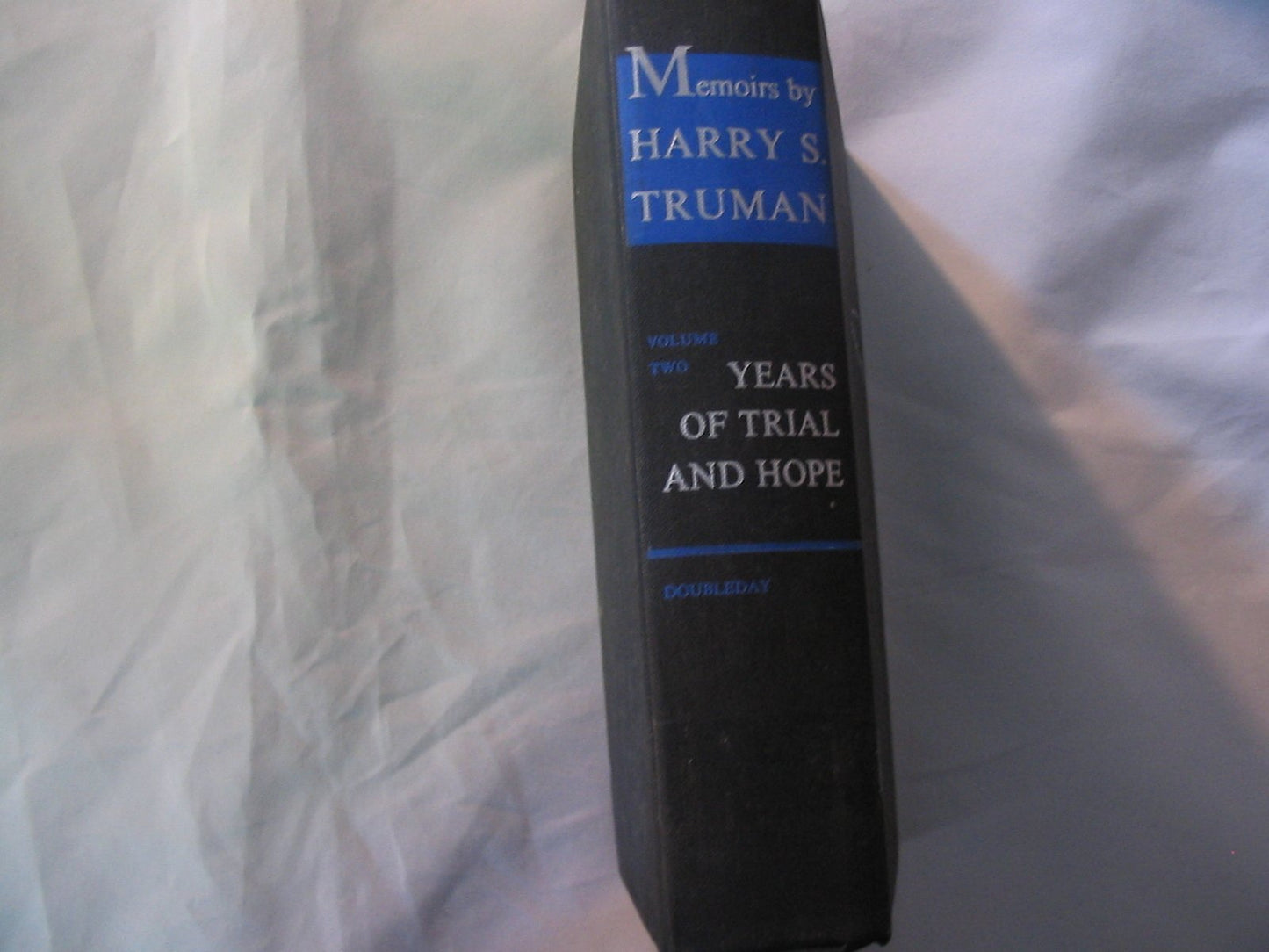 Memoirs of Harry S. Truman: 1946-52, Years of Trial and Hope (Leaders of Our Times Series)