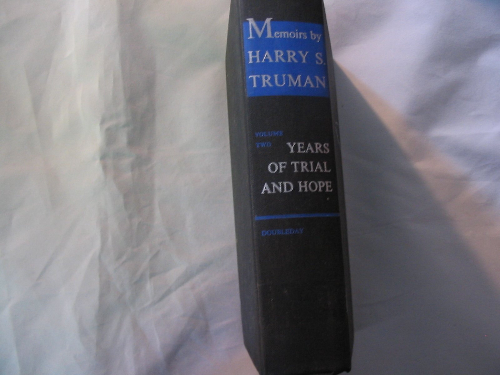 Memoirs of Harry S. Truman: 1946-52, Years of Trial and Hope (Leaders of Our Times Series)