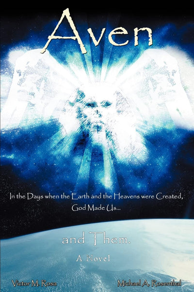 AVEN: In the Days when the Earth and the Heavens were Created, God Made Us  and Them.