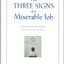 The Three Signs of a Miserable Job: A Fable For Managers (and Their Employees)