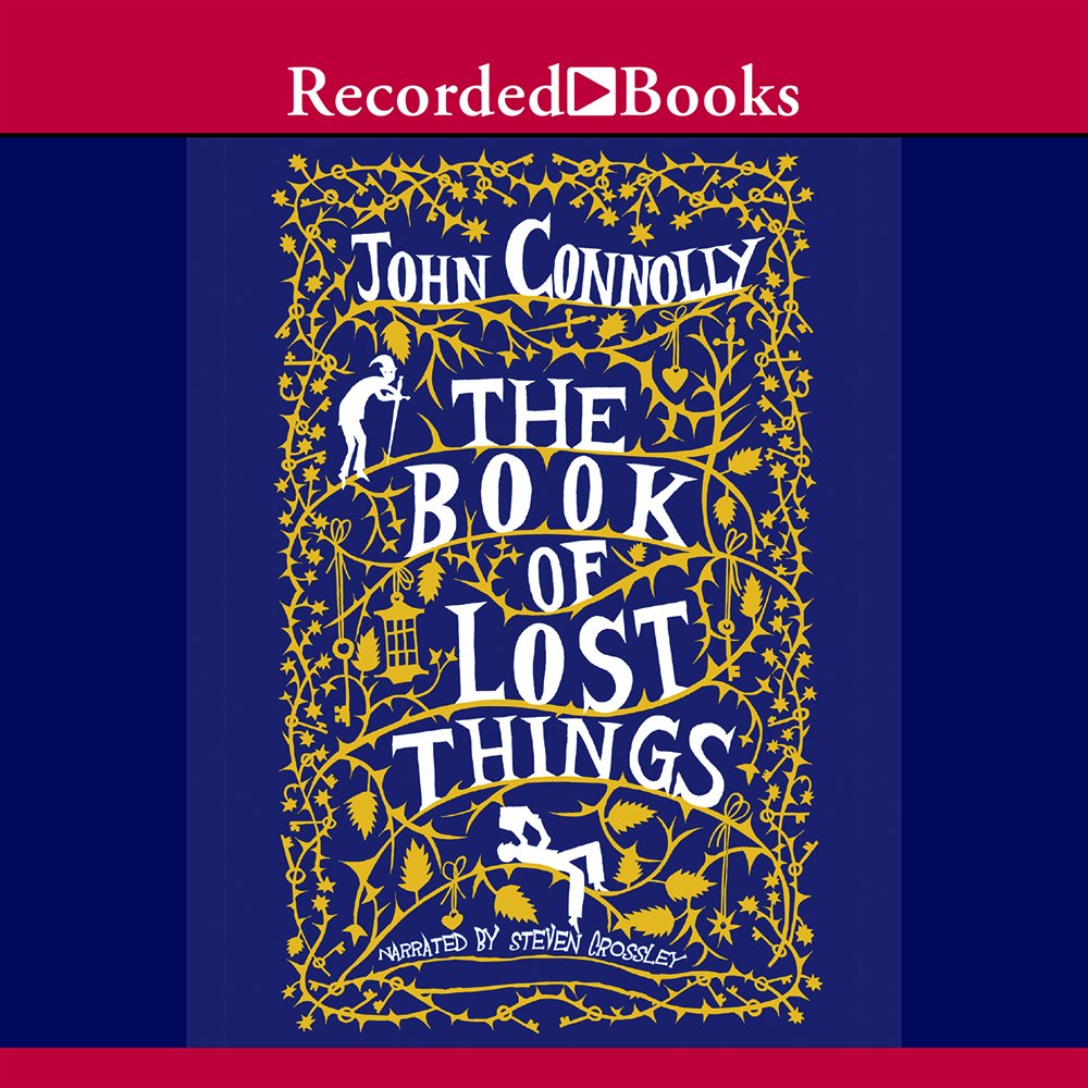The Book of Lost Things by Connolly, John
