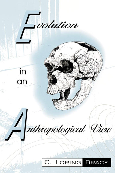 Evolution In An Anthropological View