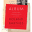 Album: Unpublished Correspondence and Texts (European Perspectives: A Series in Social Thought and Cultural Criticism)
