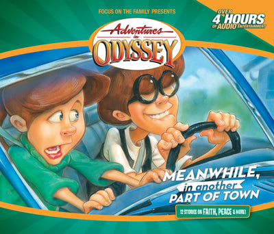 Meanwhile, in Another Part of Town (Adventures in Odyssey / Golden Audio Series, No. 14)