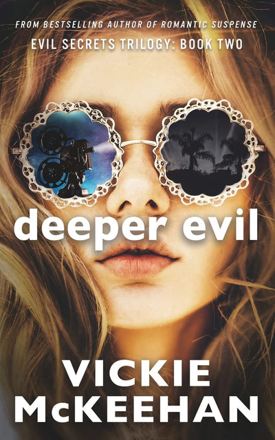 Deeper Evil: The Evil Trilogy Book Two (The Evil Secrets Trilogy)