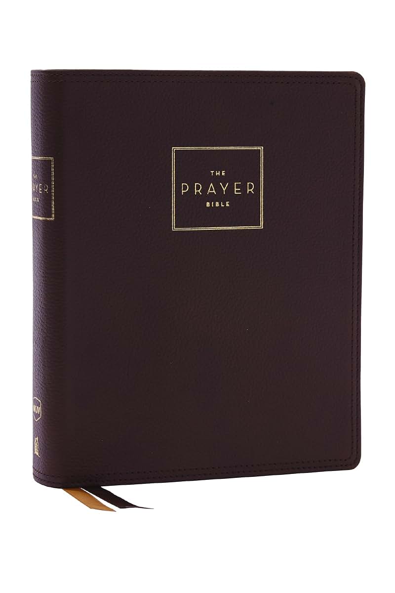 The Prayer Bible: Pray Gods Word Cover to Cover (NKJV, Brown Genuine Leather, Red Letter, Comfort Print)