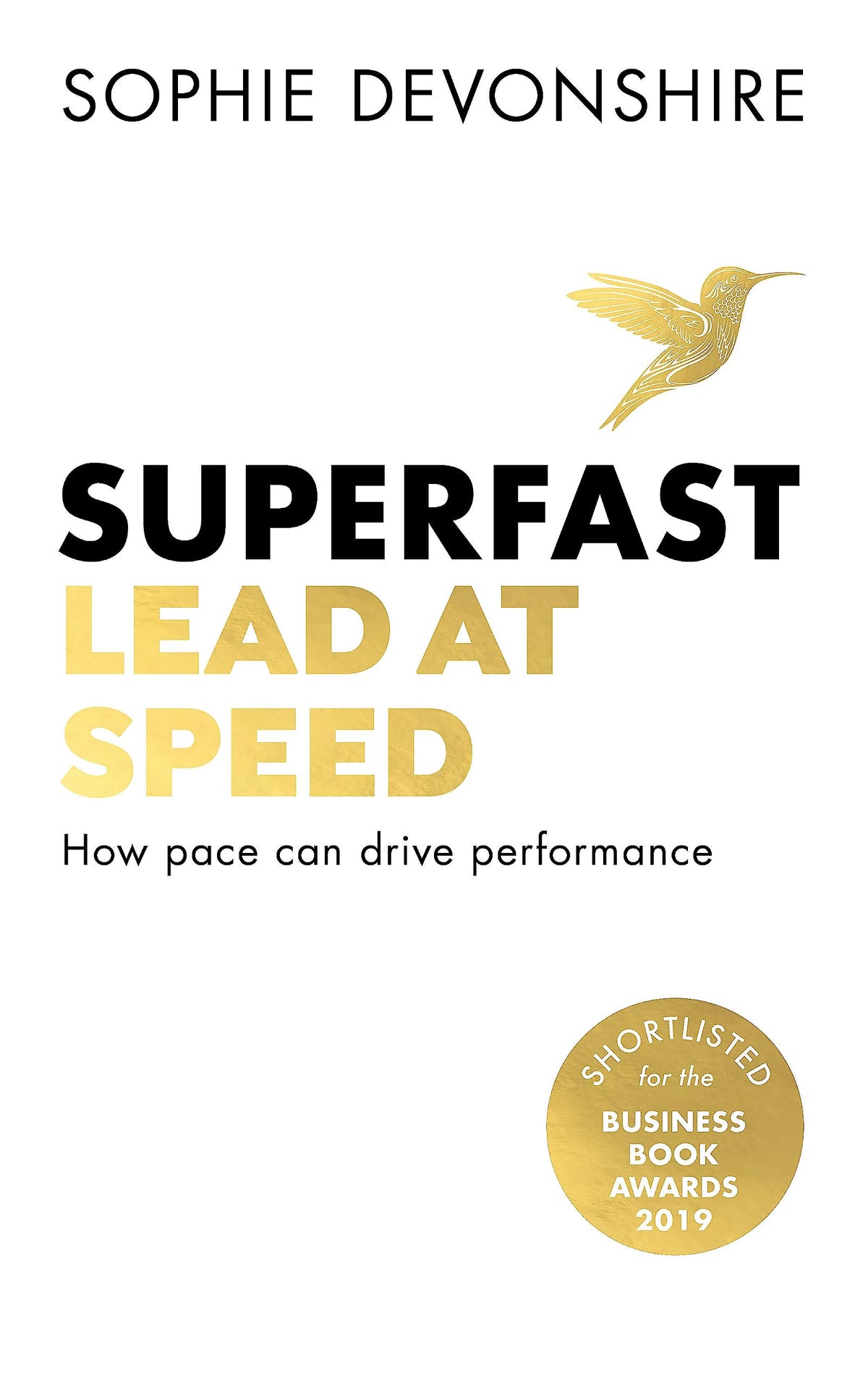 Superfast: Lead at Speed