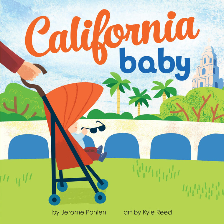 California Baby: A Golden State Board Book for Toddlers (Local Baby Books)