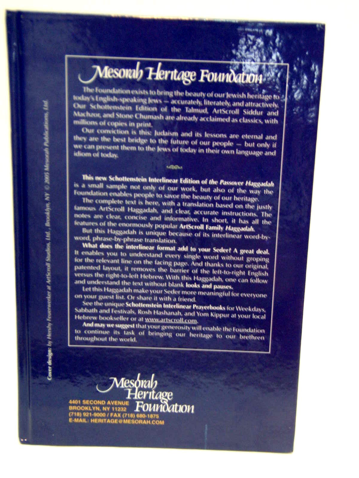 The Schottenstein Edition: The Interlinear Haggadah: The Passover Haggadah