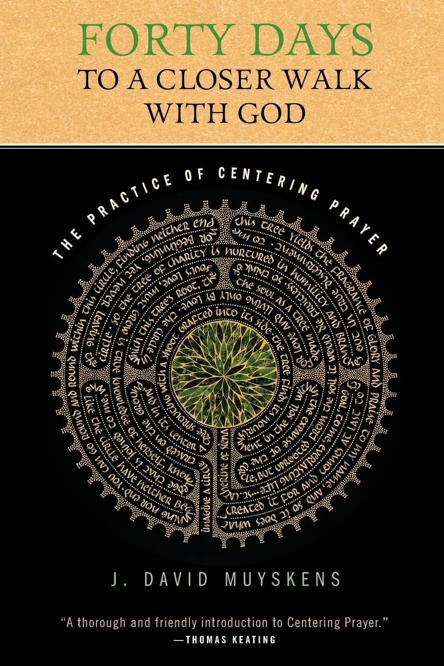 Forty Days to a Closer Walk with God: The Practice of Center