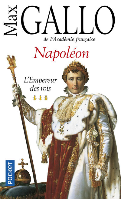 Napoleon: L'Empereur Des Rois (French Edition)