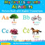 My First Esperanto Alphabets Picture Book with English Translations: Bilingual Early Learning & Easy Teaching Esperanto Books for Kids (Teach & Learn Basic Esperanto Words for Children)