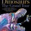 Dinosaurs: The Grand Tour, Second Edition by Miakarts Books