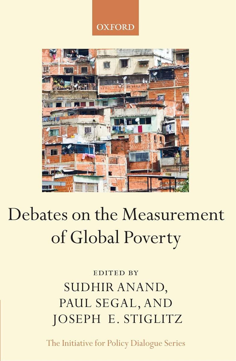 Debates on the Measurement of Global Poverty (Initiative for Policy Dialogue)