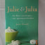 Julie and Julia: 365 Days, 524 Recipes, 1 Tiny Apartment Kitchen