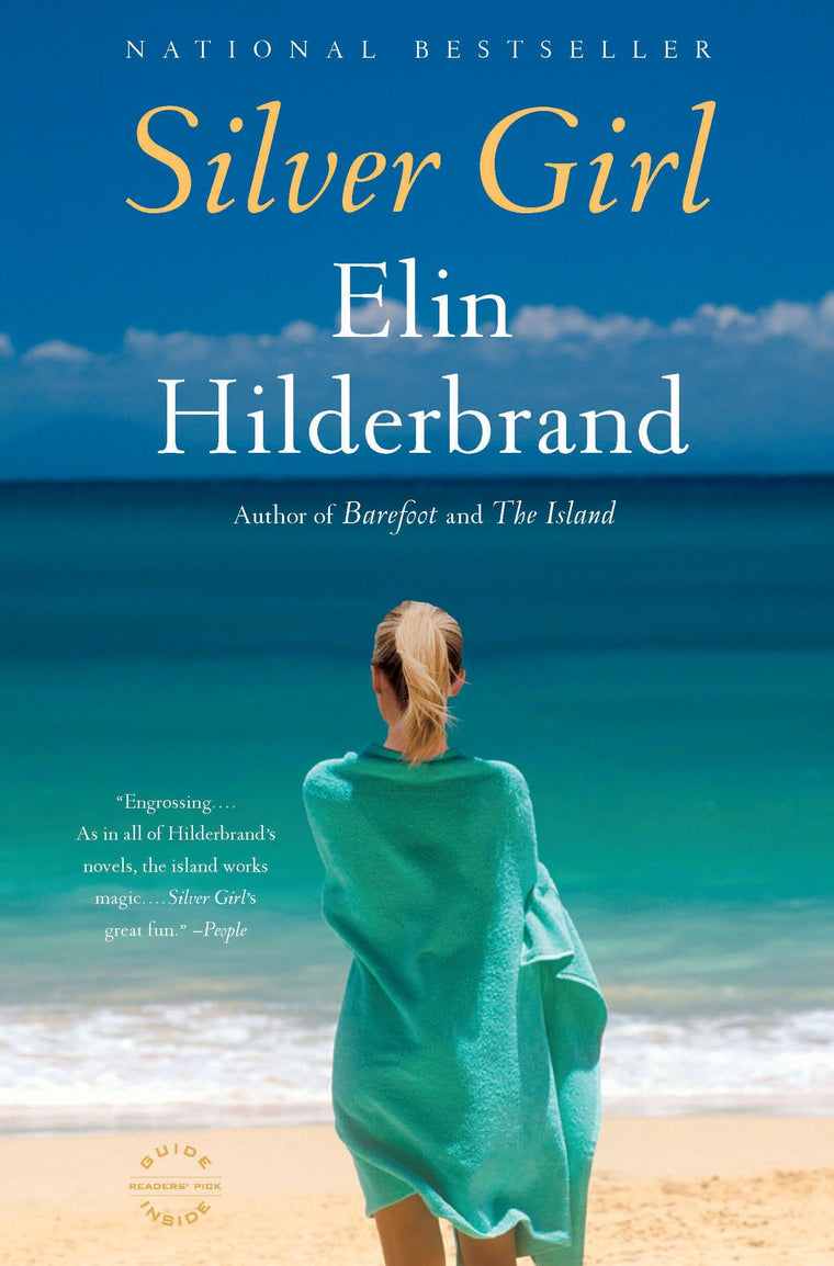 Silver Girl: A Novel by Hilderbrand, Elin