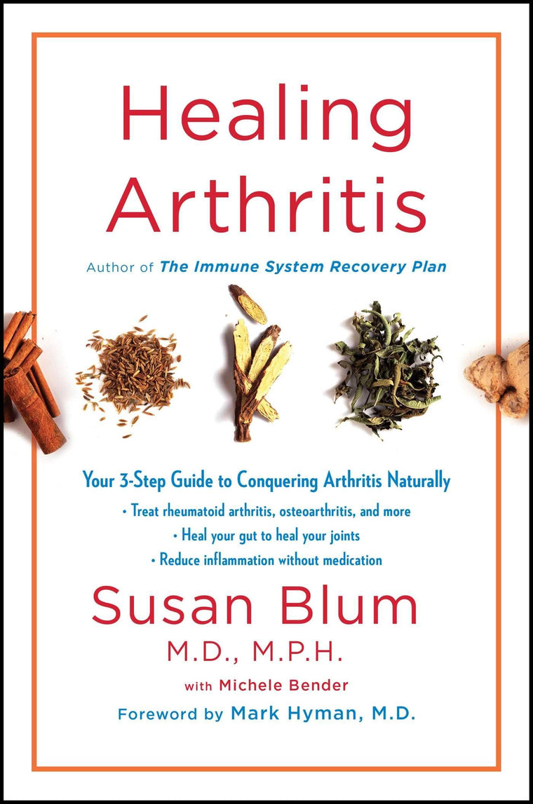 Healing Arthritis: Your 3-Step Guide to Conquering Arthritis