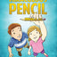 The Tuttle Twins and the Miraculous Pencil by Connor Boyack