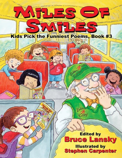 Miles of Smiles: A Collection of Laugh-Out-Loud Poems (Giggle Poetry)