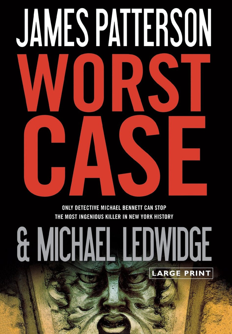 Worst Case (A Michael Bennett Thriller, 3)