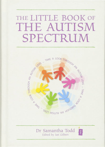 The Little Book of the Autism Spectrum (The Little Book Series)