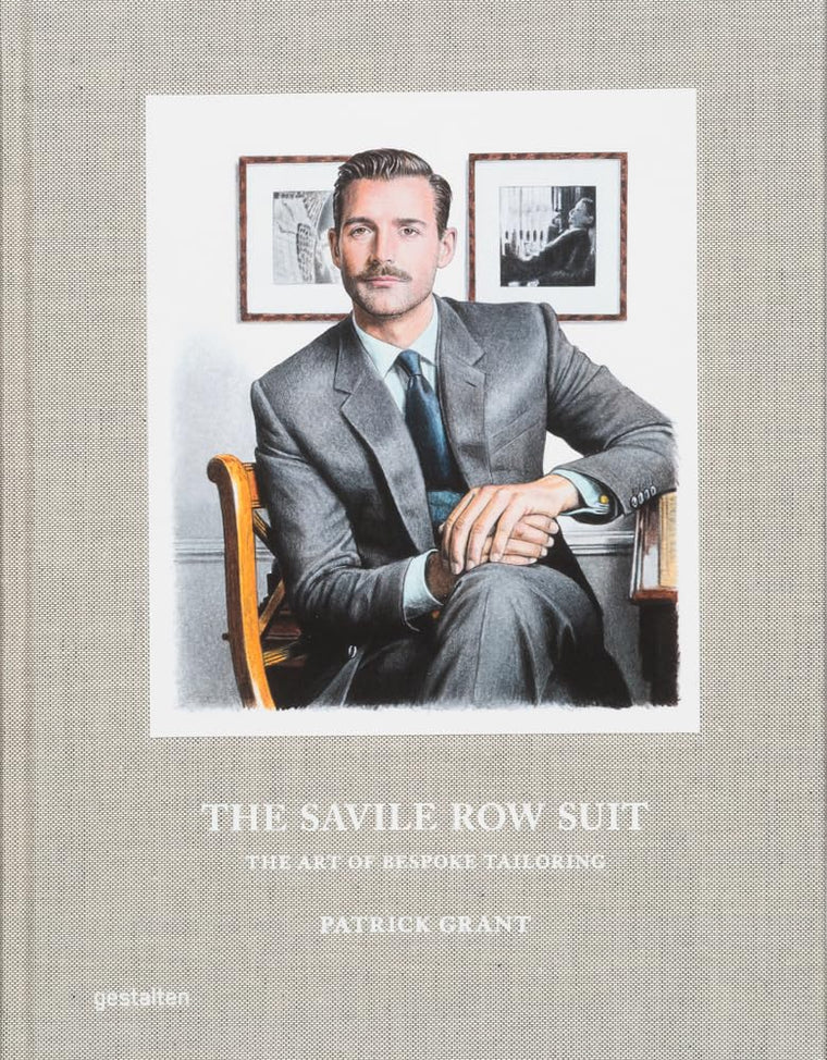 The Savile Row Suit: The Art of Bespoke Tailoring