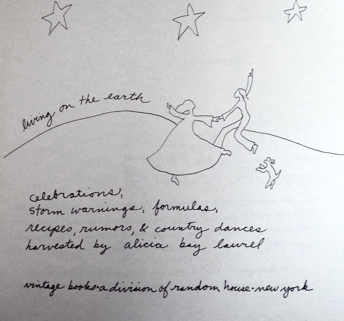 Living on the Earth: Celebrations, Storm Warnings, Formulas