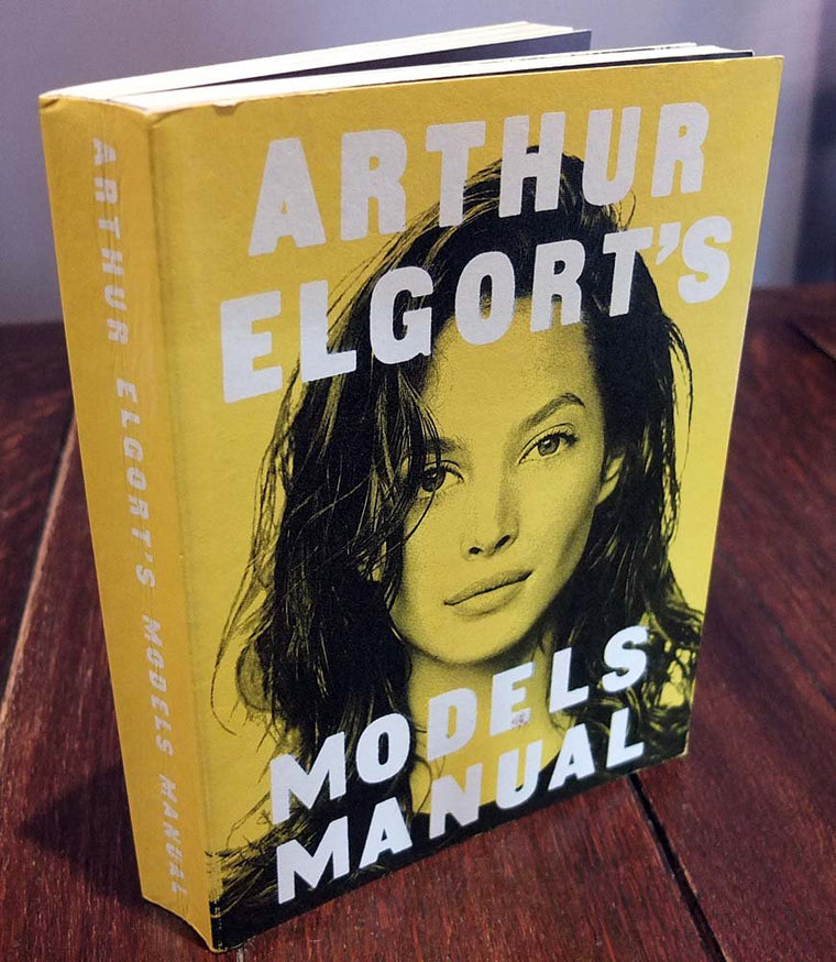 Arthur Elgort's Models Manual