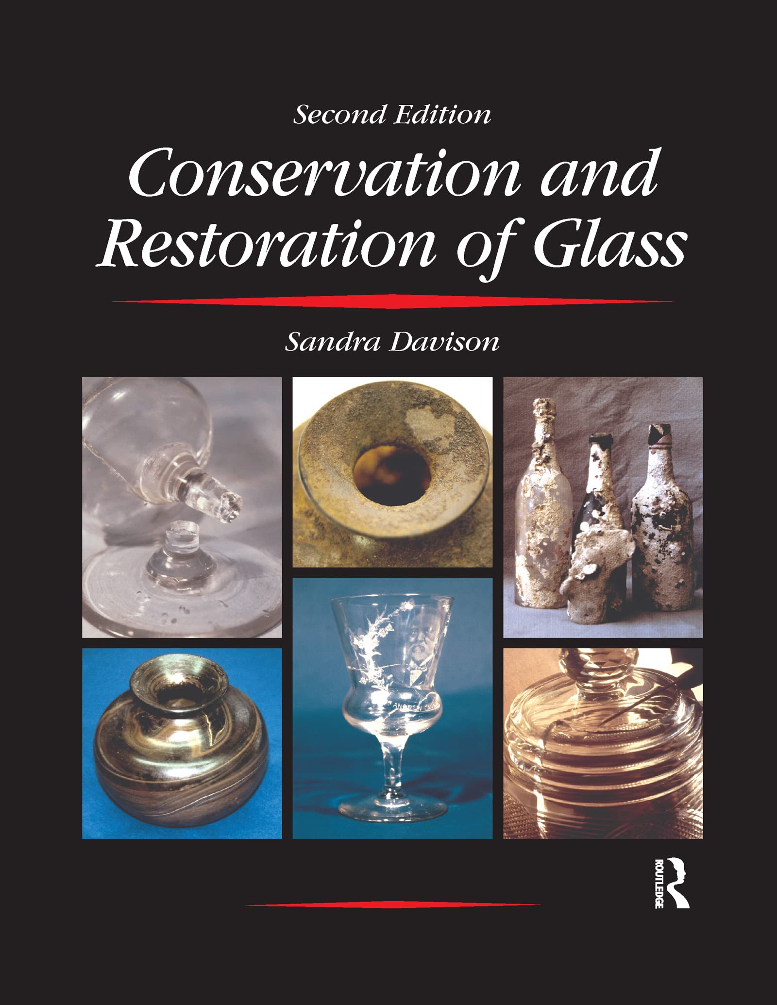 Conservation and Restoration of Glass