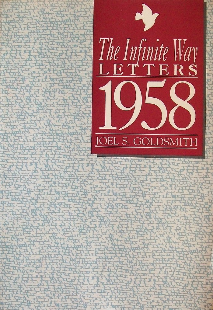 The Infinite Way Letters 1958
