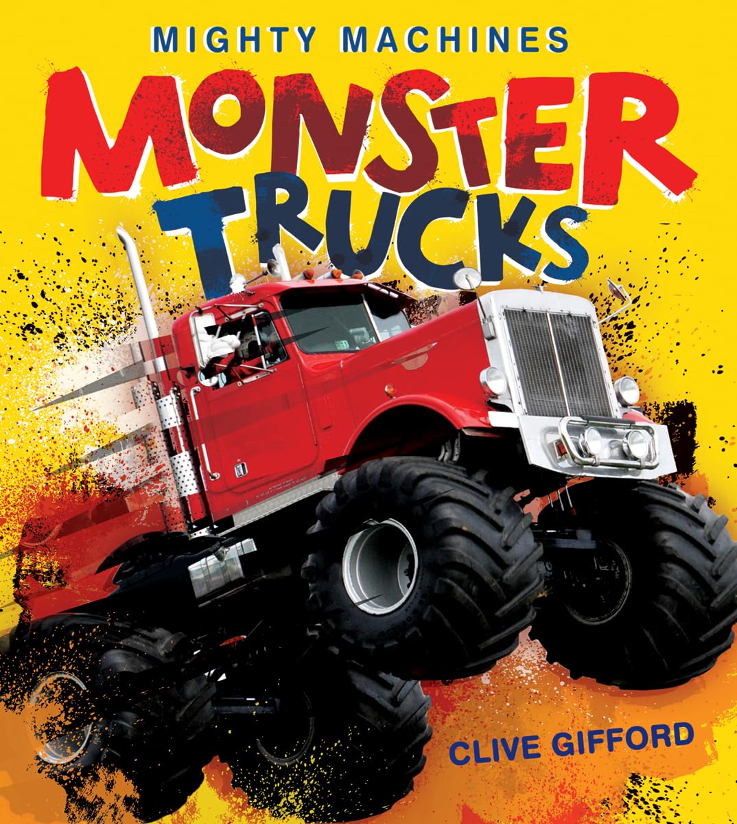 Monster Trucks (Mighty Machines) by Gifford, Clive