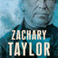 Zachary Taylor: The American Presidents Series (The 12th President)