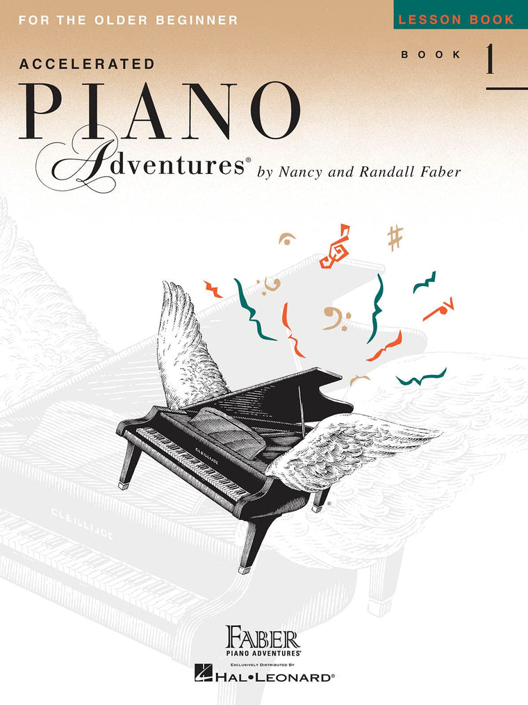 Accelerated Piano Adventures: Lesson Book 1  International Edition Sheet Music for the Older Beginner  Beginner Piano Method for Grand Staff and Rhythm Fundamentals  Faber Piano Method Book