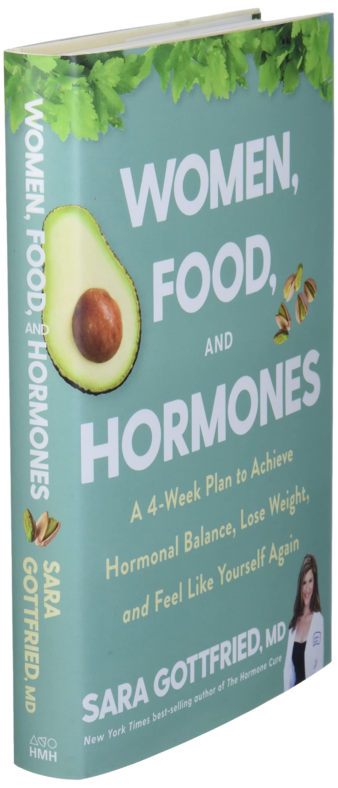 Women, Food, And Hormones: A 4-Week Plan to Achieve Hormonal