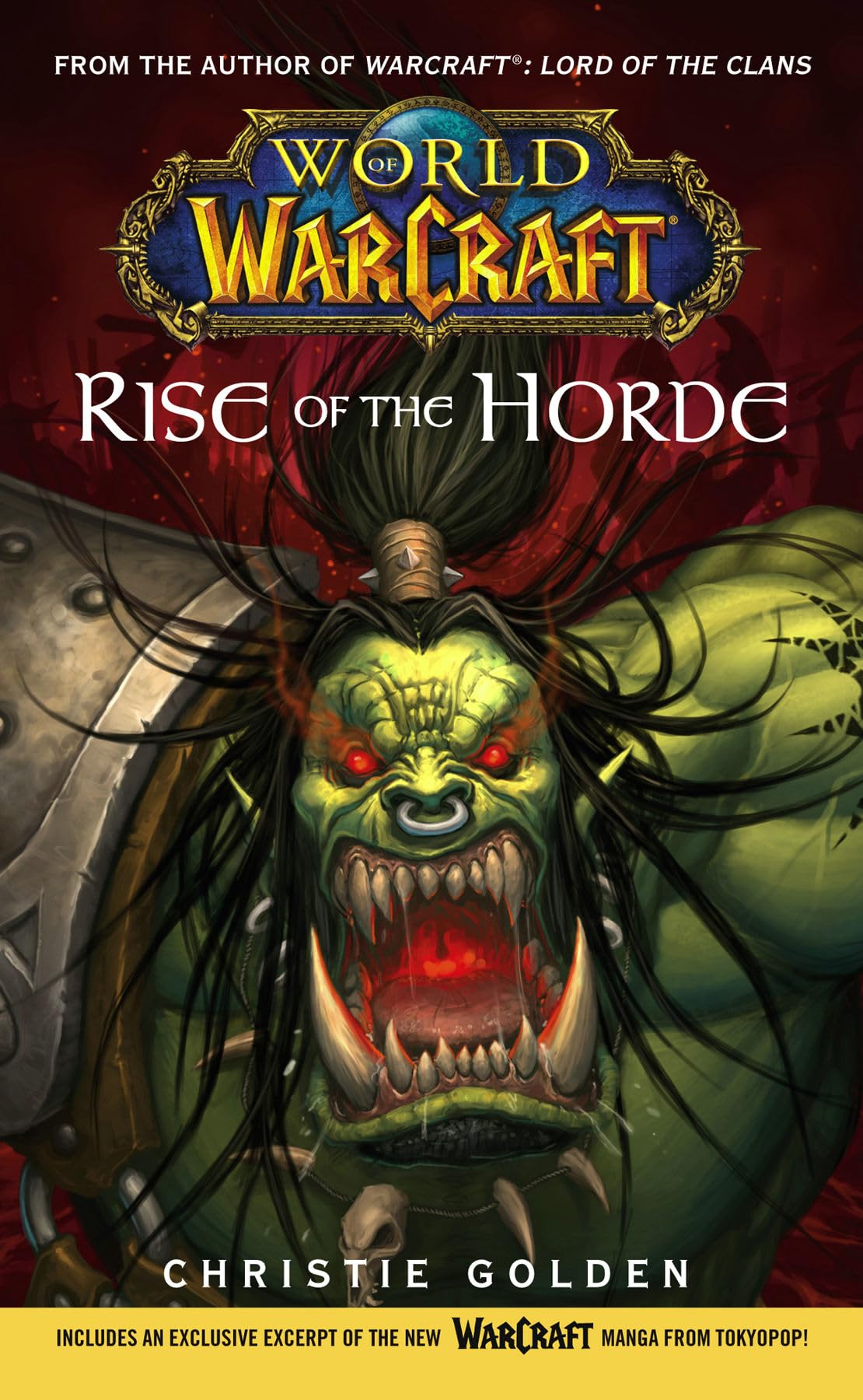 World of Warcraft: Rise of the Horde by Christie Golden