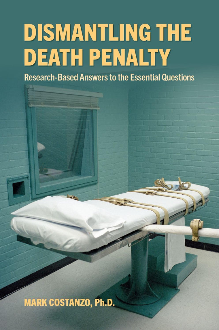 Dismantling the Death Penalty