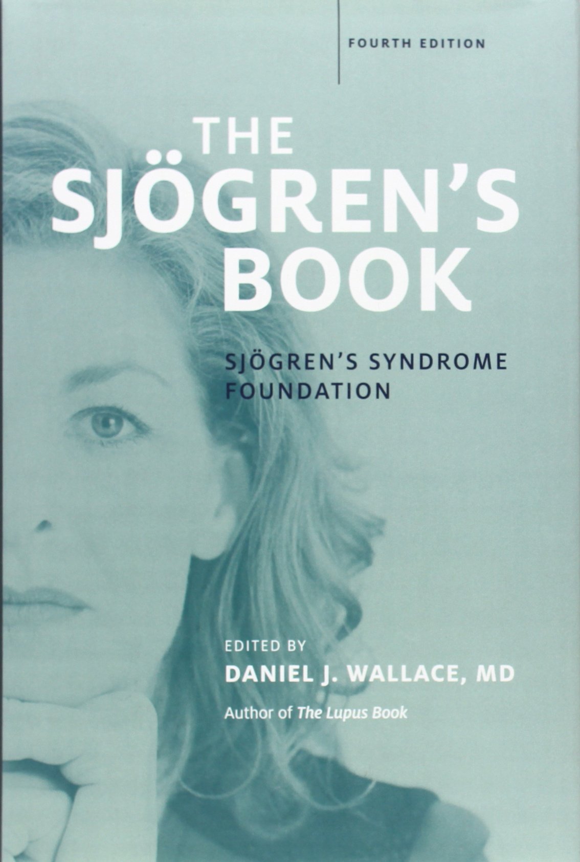 The Sjogren's Book by Wallace MD, Daniel J.