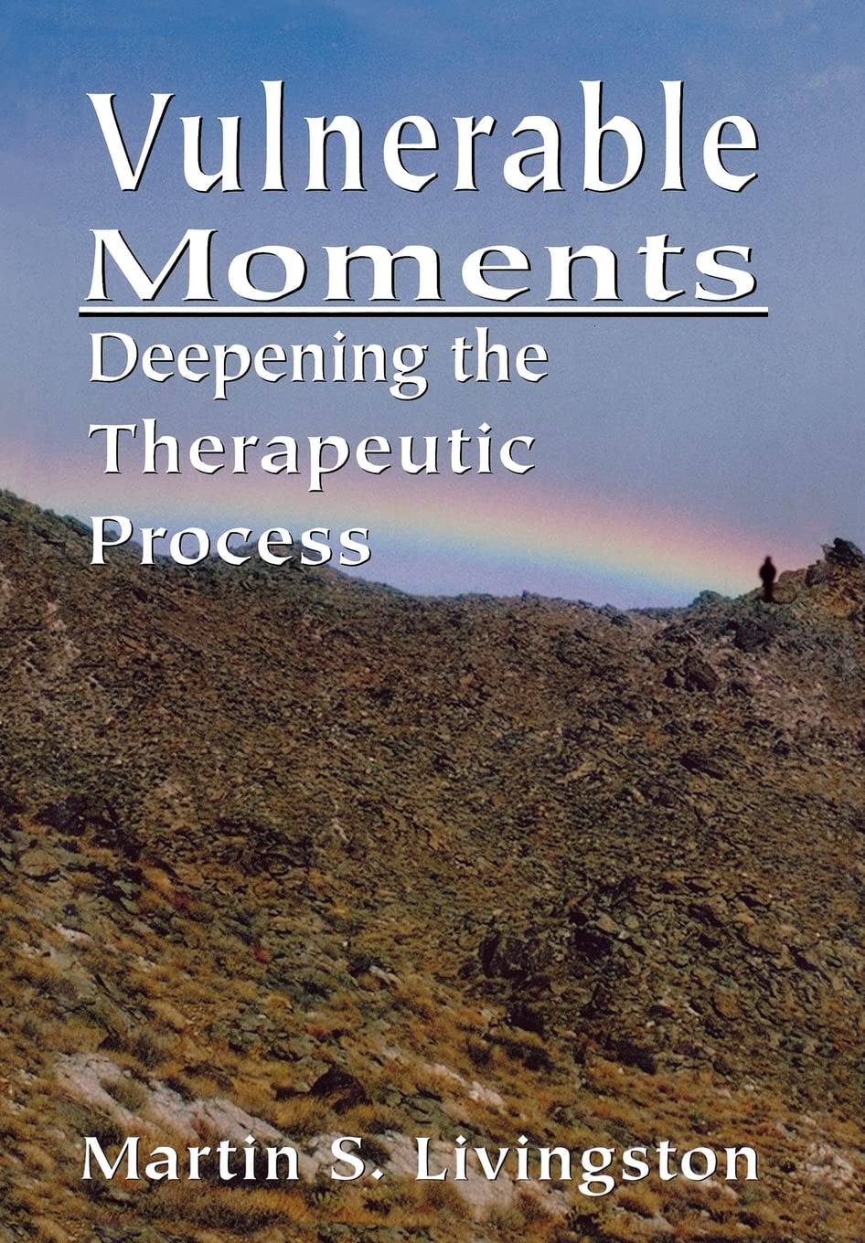 Vulnerable Moments: Deepening the Therapeutic Process