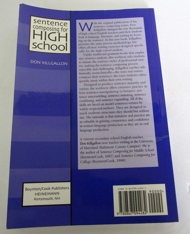 Sentence Composing for High School: A Worktext on Sentence Variety and Maturity — back cover