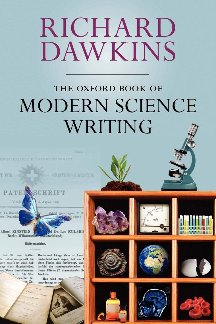 The Oxford Book of Modern Science Writing (Oxford Landmark Science)