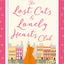 The Lost Cats and Lonely Hearts Club