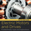 Electric Motors and Drives