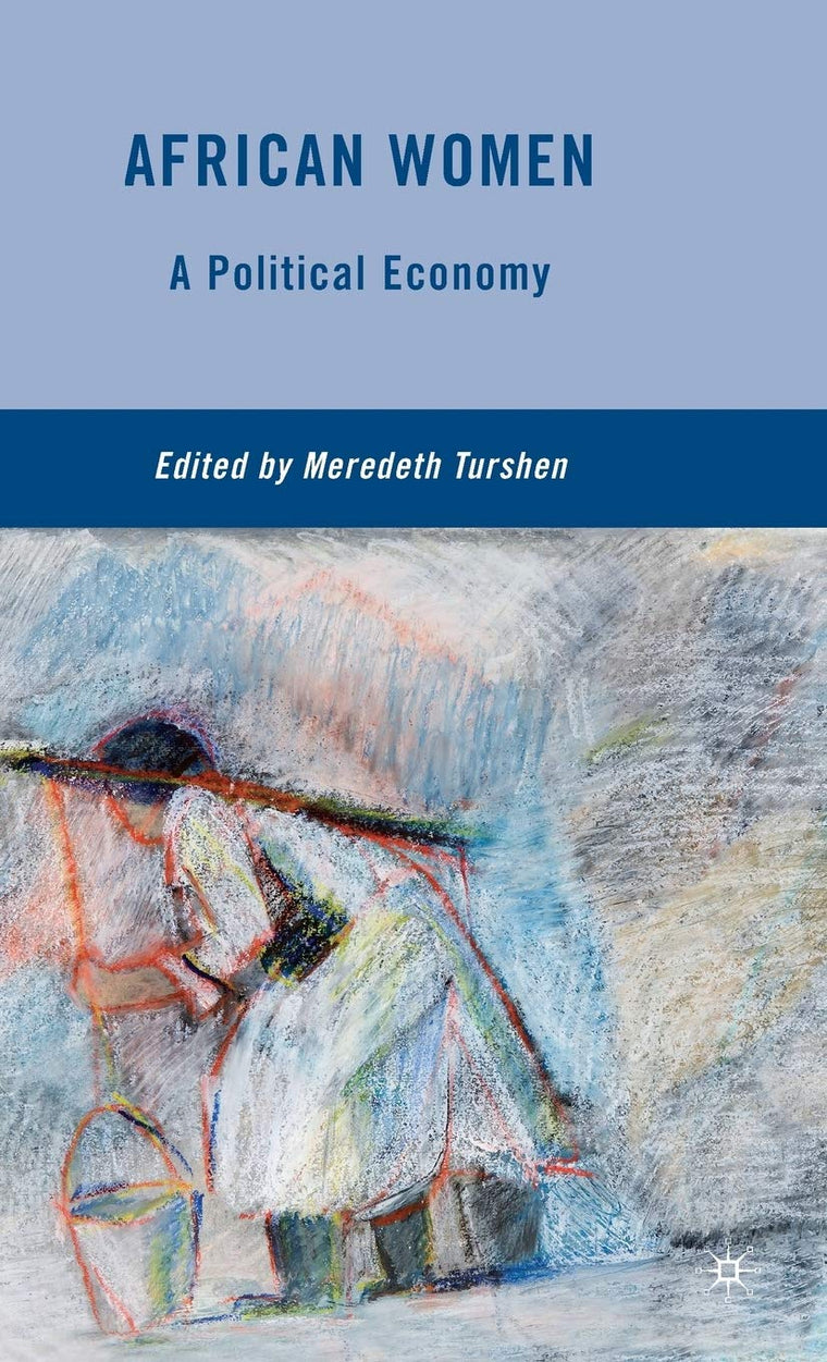 African Women: A Political Economy