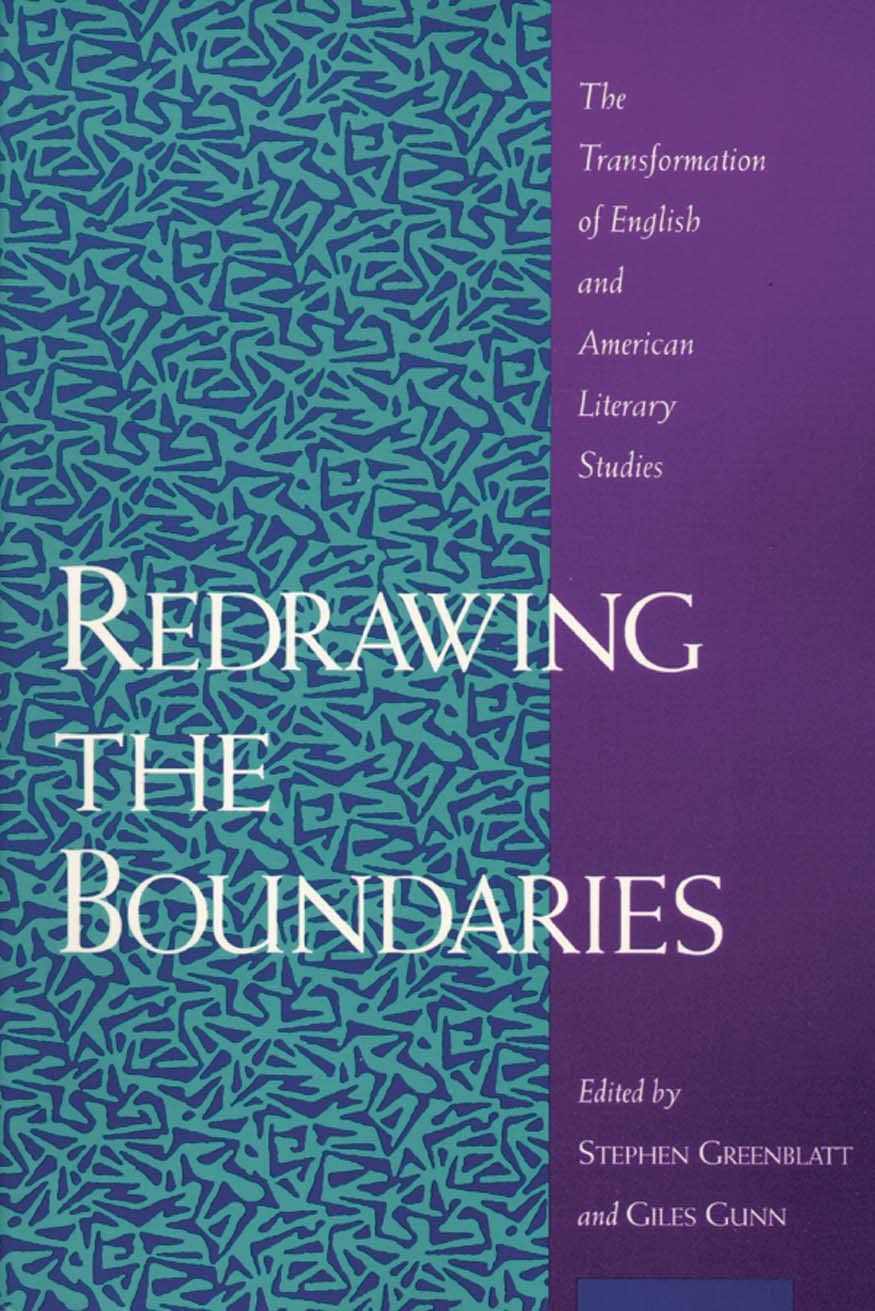 Redrawing the Boundaries: The Transformation of English and American Literary Studies