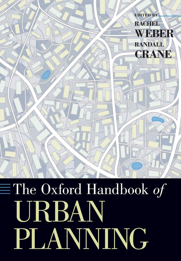 The Oxford Handbook of Urban Planning (Oxford Handbooks)
