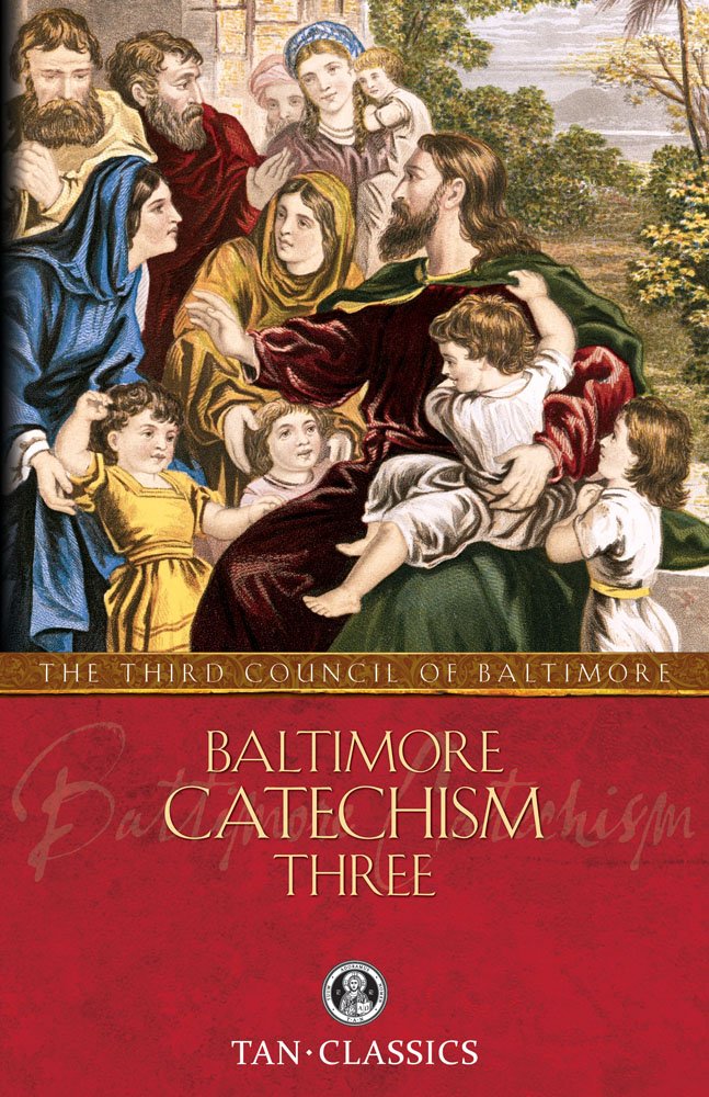 Baltimore Catechism Three (Volume 3) by of