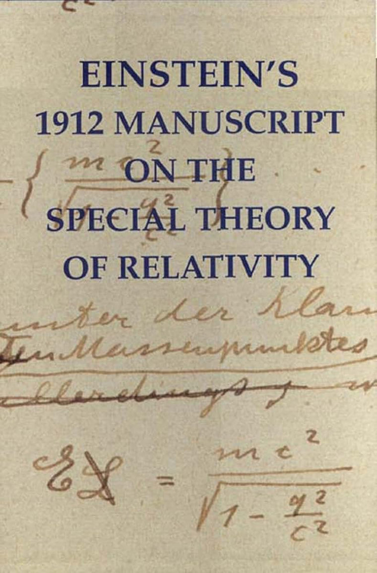 Einstein's 1912 Manuscript on the Special Theory of Relativity: A Facsimile
