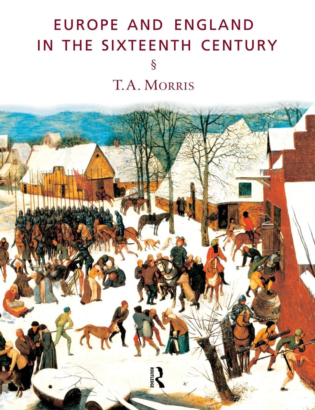 Europe and England in the Sixteenth Century (Routledge St.in the European Economy)