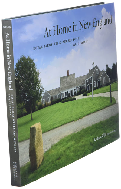 At Home in New England: Royal Barry Wills Architects 1925 to Present